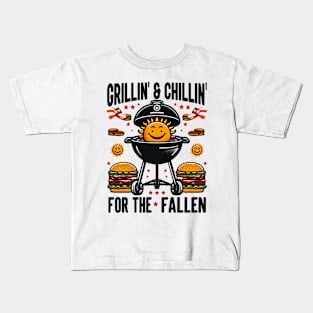 Grillin' & Chillin' for the Fallen, memorial day Kids T-Shirt